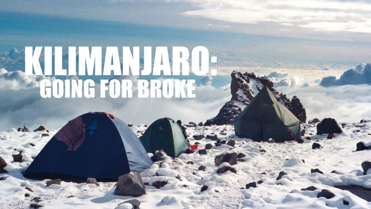 Kilimanjaro: Going For Broke backdrop