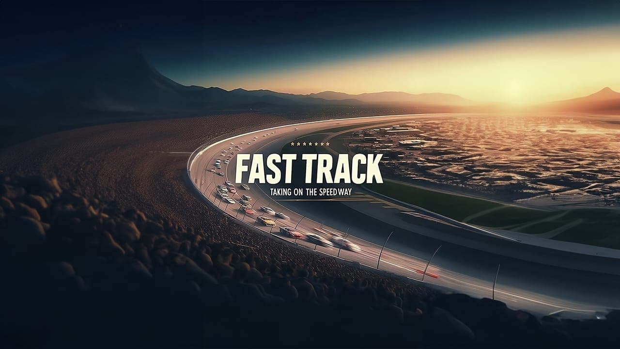 Fast Track: Taking on the Speedway backdrop