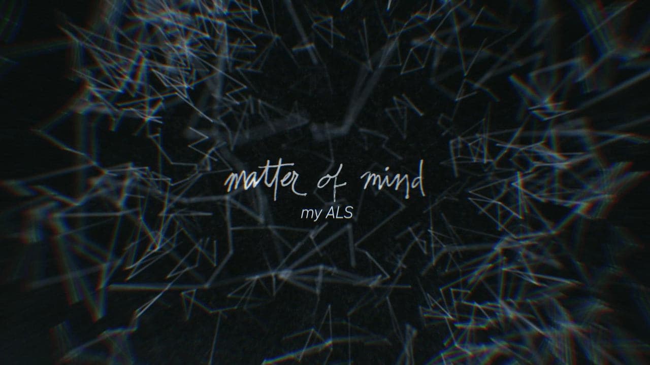 Matter of Mind: My ALS backdrop