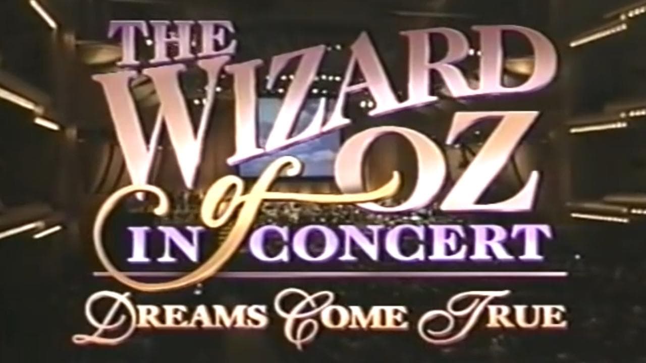 The Wizard of Oz in Concert: Dreams Come True backdrop