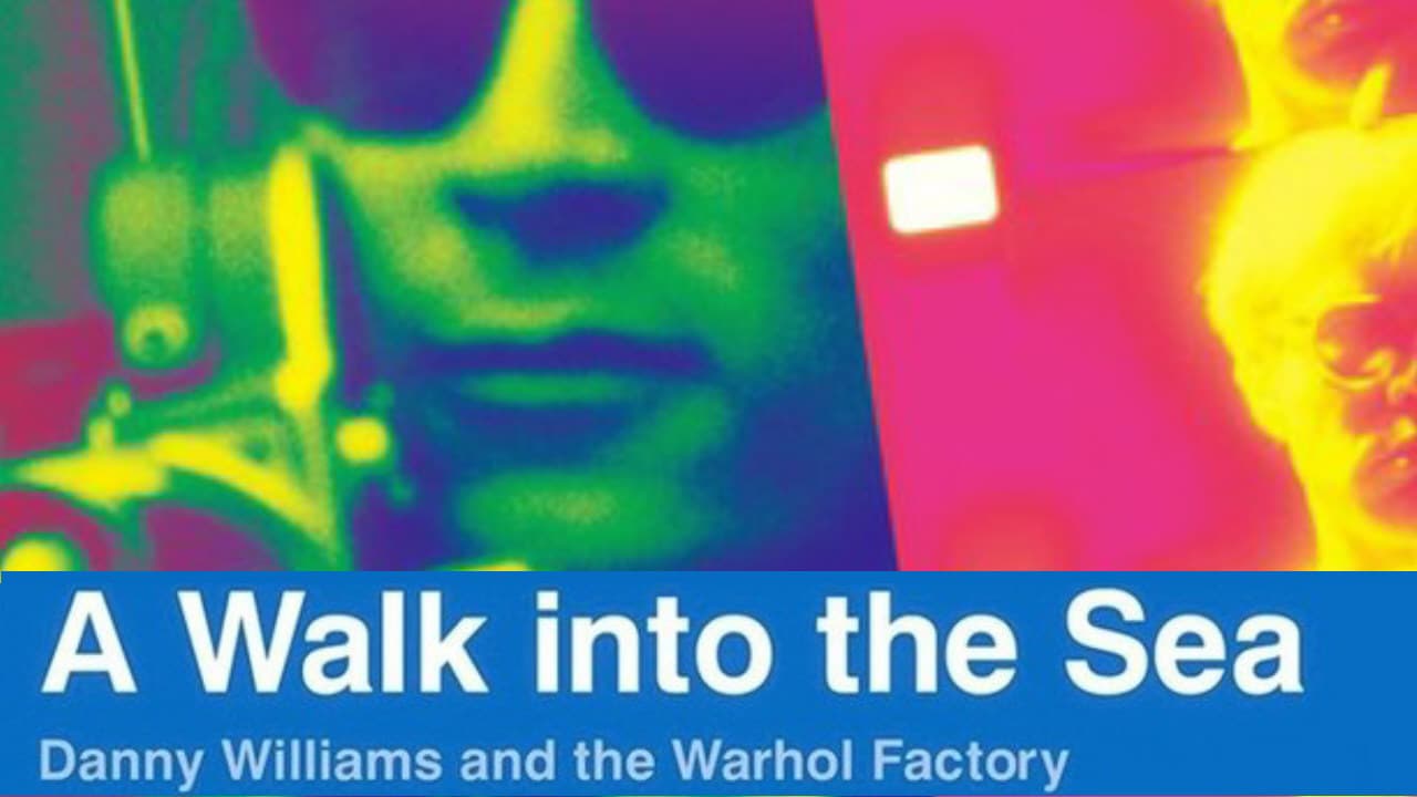 A Walk Into the Sea: Danny Williams and the Warhol Factory backdrop