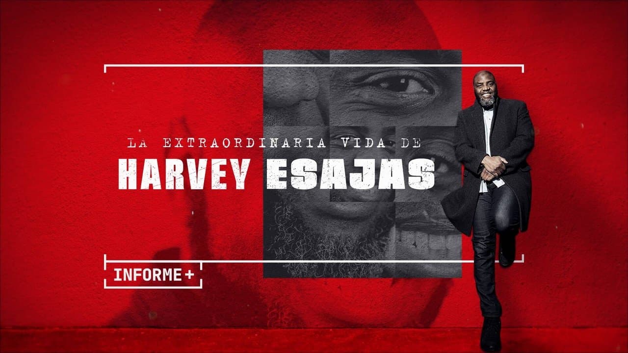 Informe+. La extraordinaria vida de Harvey Esajas backdrop