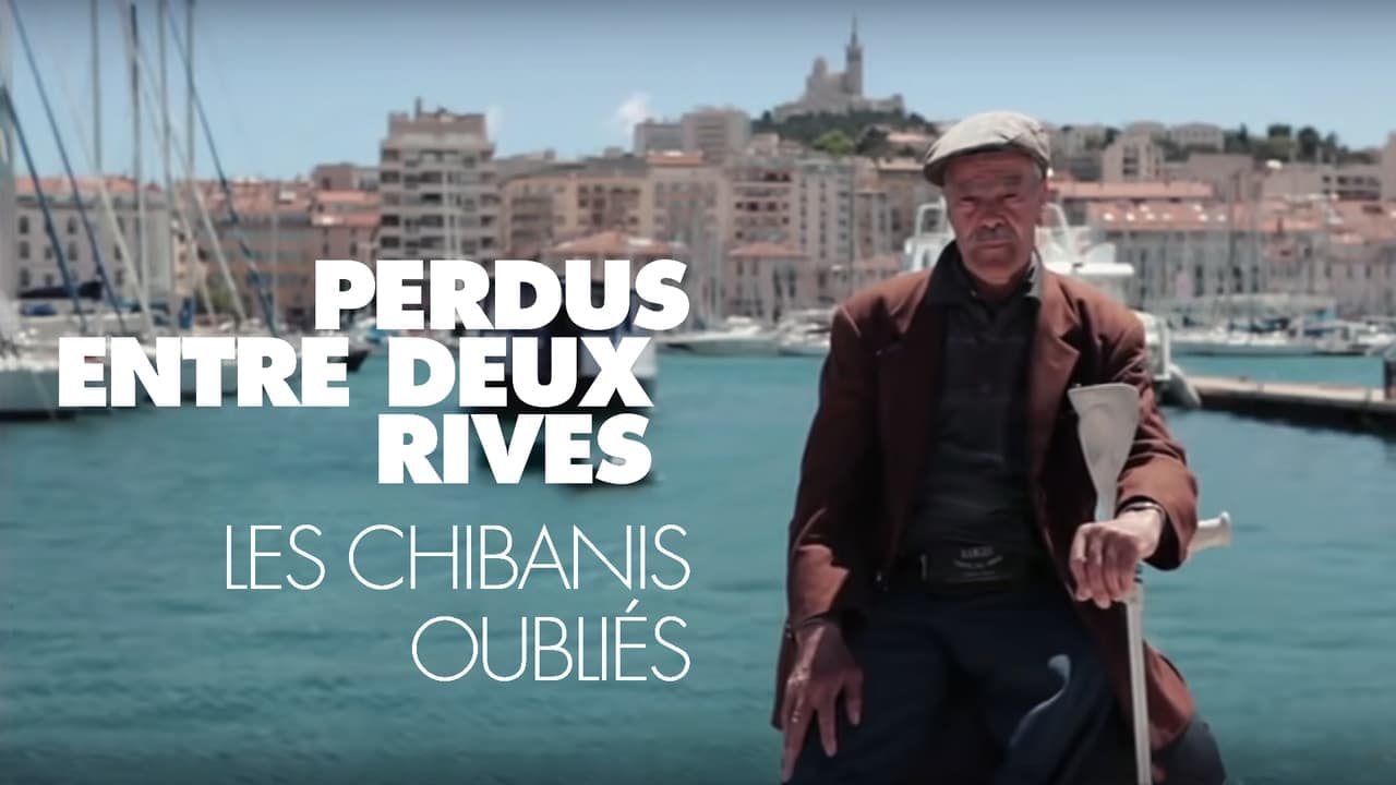 Perdus entre deux rives, les Chibanis oubliés backdrop