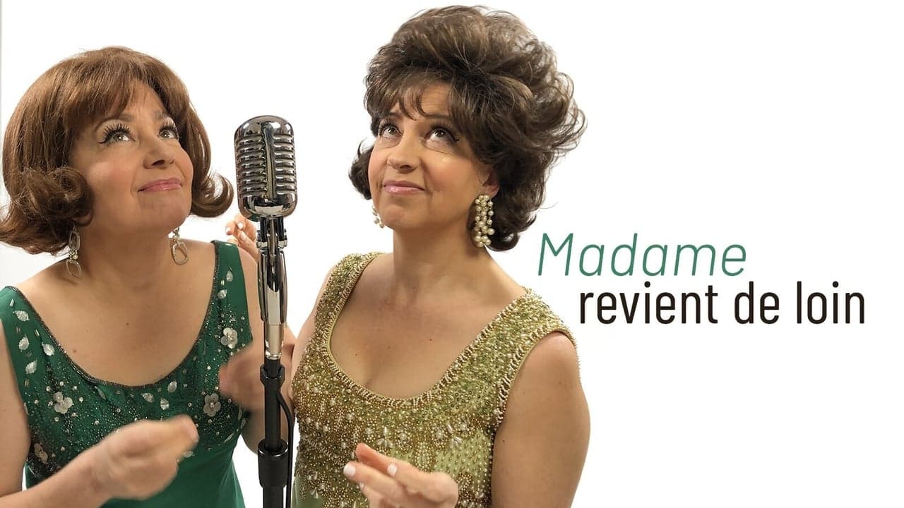 Madame revient de loin backdrop