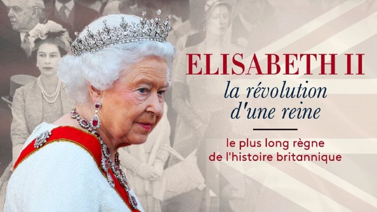 Elizabeth II : La révolution d'une reine backdrop