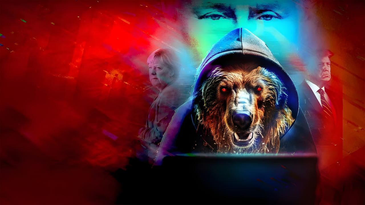 Putin's Bears - The Most Dangerous Hackers in the World backdrop