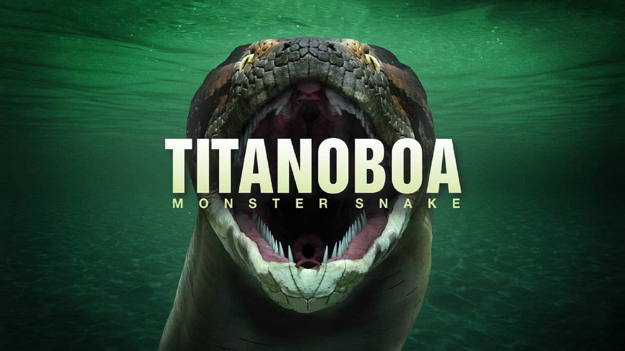 Titanoboa: Monster Snake backdrop