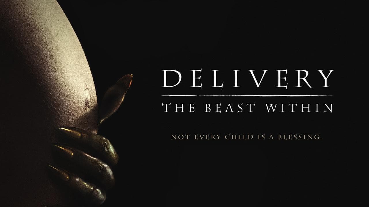 Delivery: The Beast Within backdrop