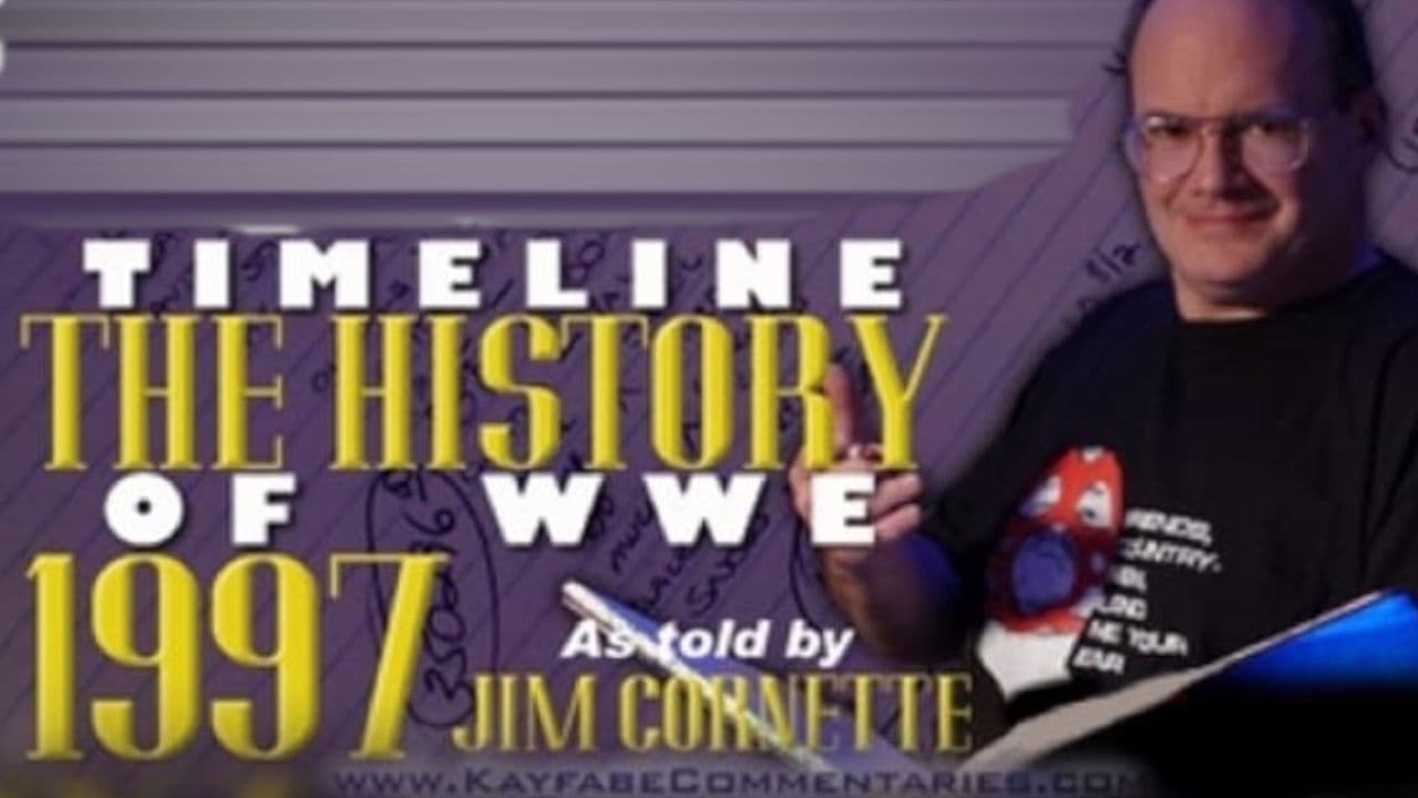 Timeline: The History of WWE – 1997 – As Told By Jim Cornette backdrop