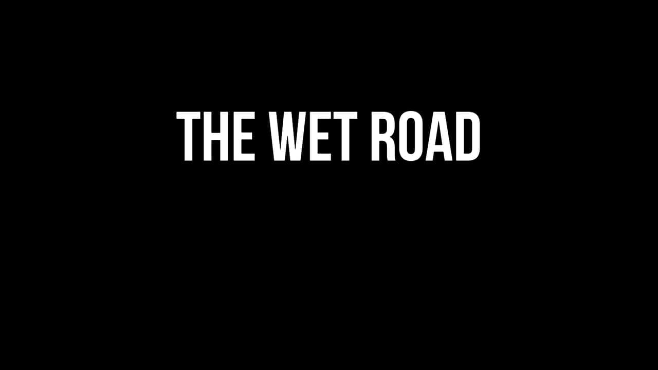 The Wet Road backdrop