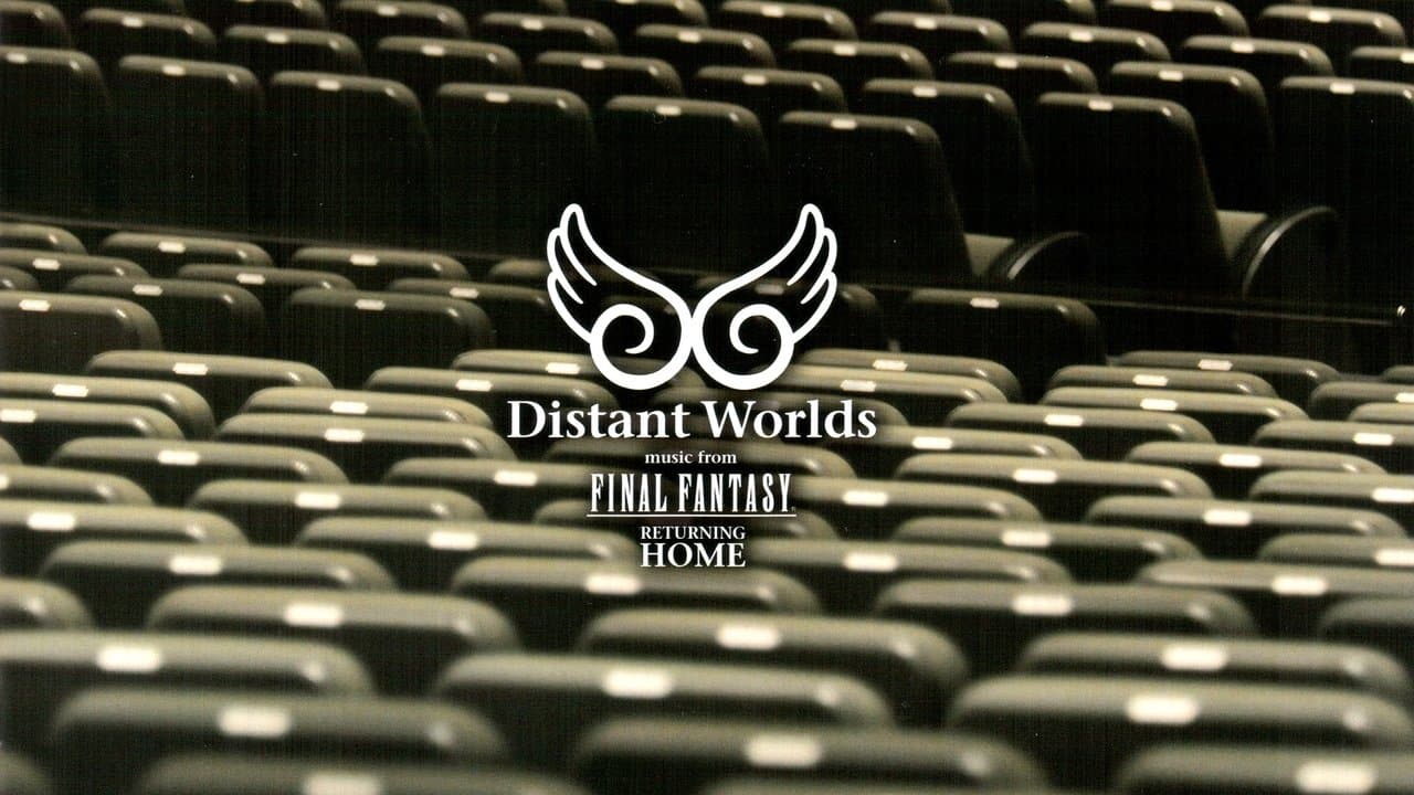 Distant Worlds - Music from Final Fantasy Returning Home backdrop