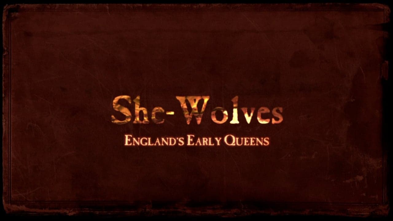 She-Wolves: England's Early Queens backdrop