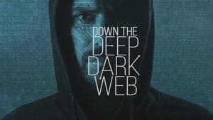 Down the Deep, Dark Web backdrop