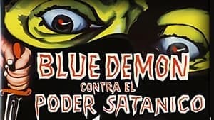 Blue Demon vs. the Satanic Power backdrop