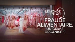 Fraude alimentaire, un crime organisé ? backdrop