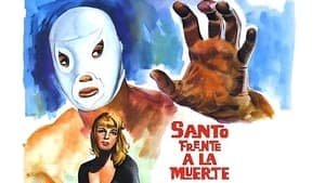 Santo Faces Death backdrop