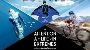 Attention: A Life in Extremes backdrop