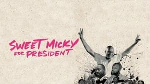 Sweet Micky for President backdrop