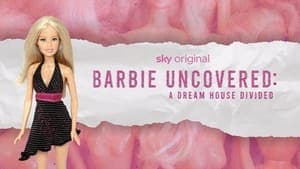 Barbie Uncovered: A Dream House Divided backdrop