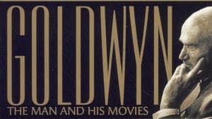 Goldwyn: The Man and His Movies backdrop