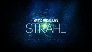 RAY'Z Music Live ~STRAHL~ backdrop