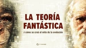 La teoría fantástica (o cómo se creó el mito de la evolución) backdrop