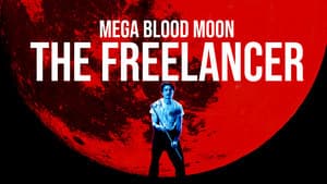 Mega Blood Moon: The Freelancer backdrop