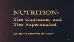 Nutrition: The Consumer and The Supermarket backdrop