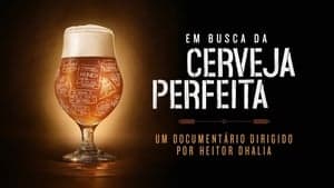 Em Busca da Cerveja Perfeita backdrop