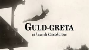 Guld-Greta – en hisnande kärlekshistoria backdrop