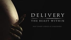 Delivery: The Beast Within backdrop