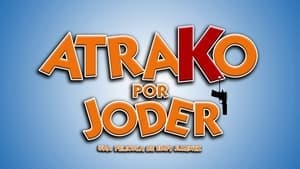 Atrako por joder backdrop