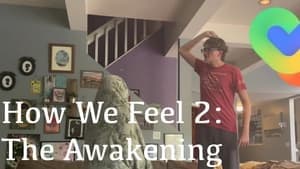 How We Feel 2: The Awakening backdrop