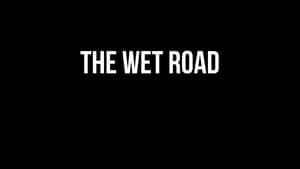 The Wet Road backdrop