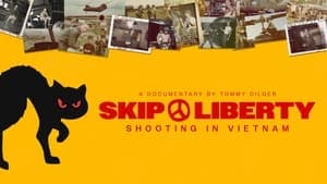 Skip Liberty: Shooting in Vietnam backdrop