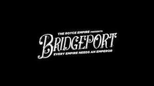 Bridgeport: The Movie backdrop