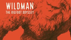 Wildman: The Bigfoot Odyssey backdrop