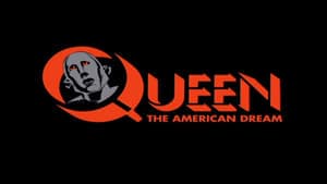 Queen : The American Dream backdrop