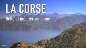 La Corse, belle et méditerranéenne backdrop