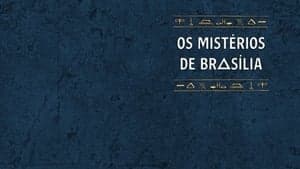 Os Mistérios de Brasília backdrop