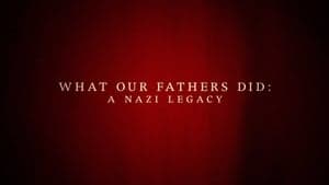 What Our Fathers Did: A Nazi Legacy backdrop