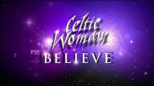 Celtic Woman: Believe backdrop