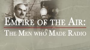 Empire of the Air: The Men Who Made Radio backdrop