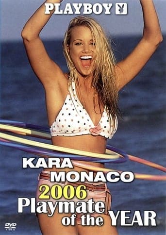 Playboy Video Centerfold: Kara Monaco - Playmate of the Year 2006 Poster