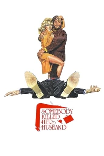 Somebody Killed Her Husband Poster