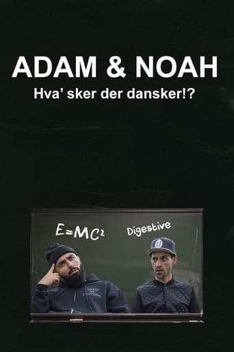 Adam & Noah: Hva' Sker Der Dansker!? Poster