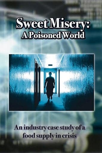 Sweet Misery: A Poisoned World Poster