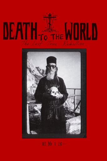 DEATH TO THE WORLD: The Last True Rebellion Poster