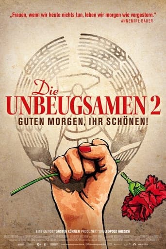 Die Unbeugsamen 2 - Guten Morgen, ihr Schönen! Poster