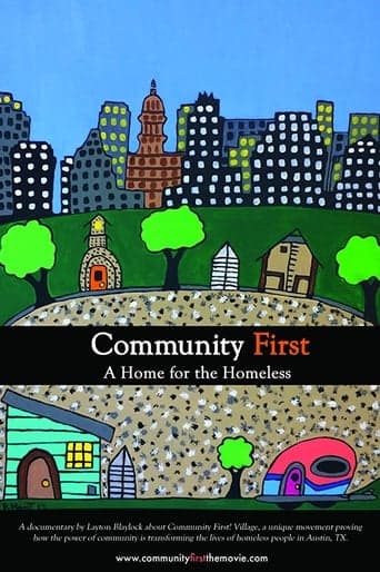 Community First, A Home for the Homeless Poster